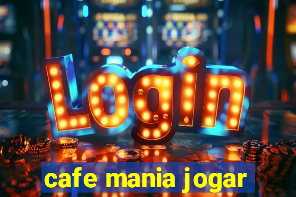 cafe mania jogar